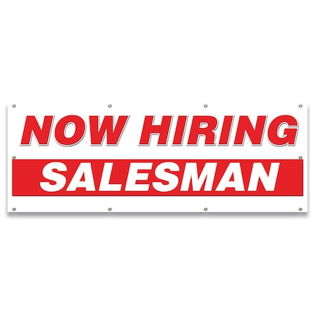 Signmission Now Hiring Salesman Banner Apply Inside Accepting Application Single Sided B-96-30302